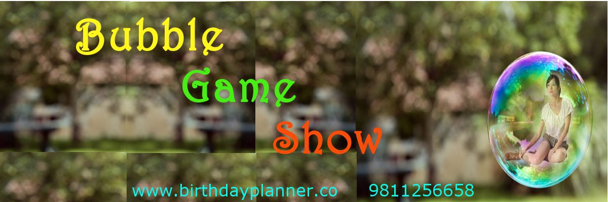 bubble show on rent delhi